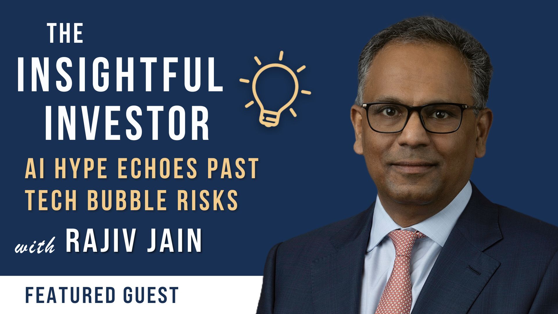 Rajiv Jain: AI Hype Echoes Past Tech Bubble Risks